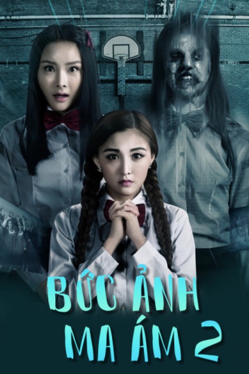 Bức Ảnh Ma Ám 2 2017