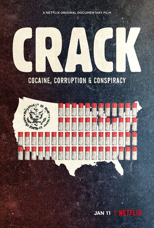 Crack: Cocaine, tham nhũng & âm mưu 2021