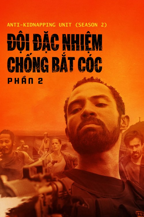 Đội Đặc Nhiệm Chống Bắt Cóc - Phần 2 2020