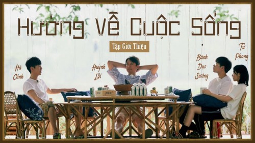 Hướng Về Cuộc Sống - Mùa 4 2020