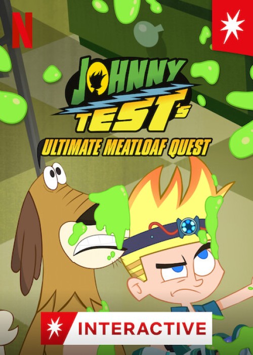 Johnny Test: Sứ mệnh thịt xay 2021