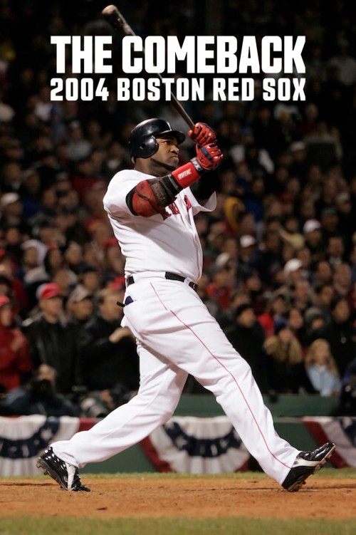 Màn lội ngược dòng: 2004 Boston Red Sox 2024