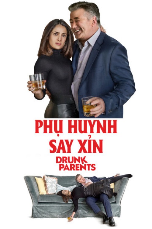 Phụ Huynh Say Xỉn 2017