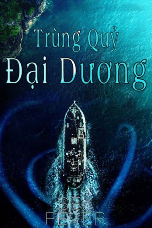 Trùng Quỷ Đại Dương 2019